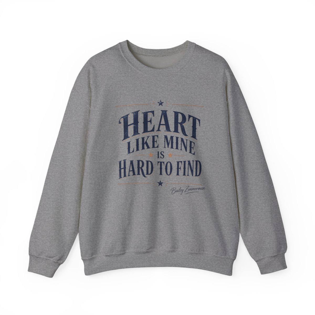 Bailey Zimmerman "Heart like mine is hard to find" Crewneck