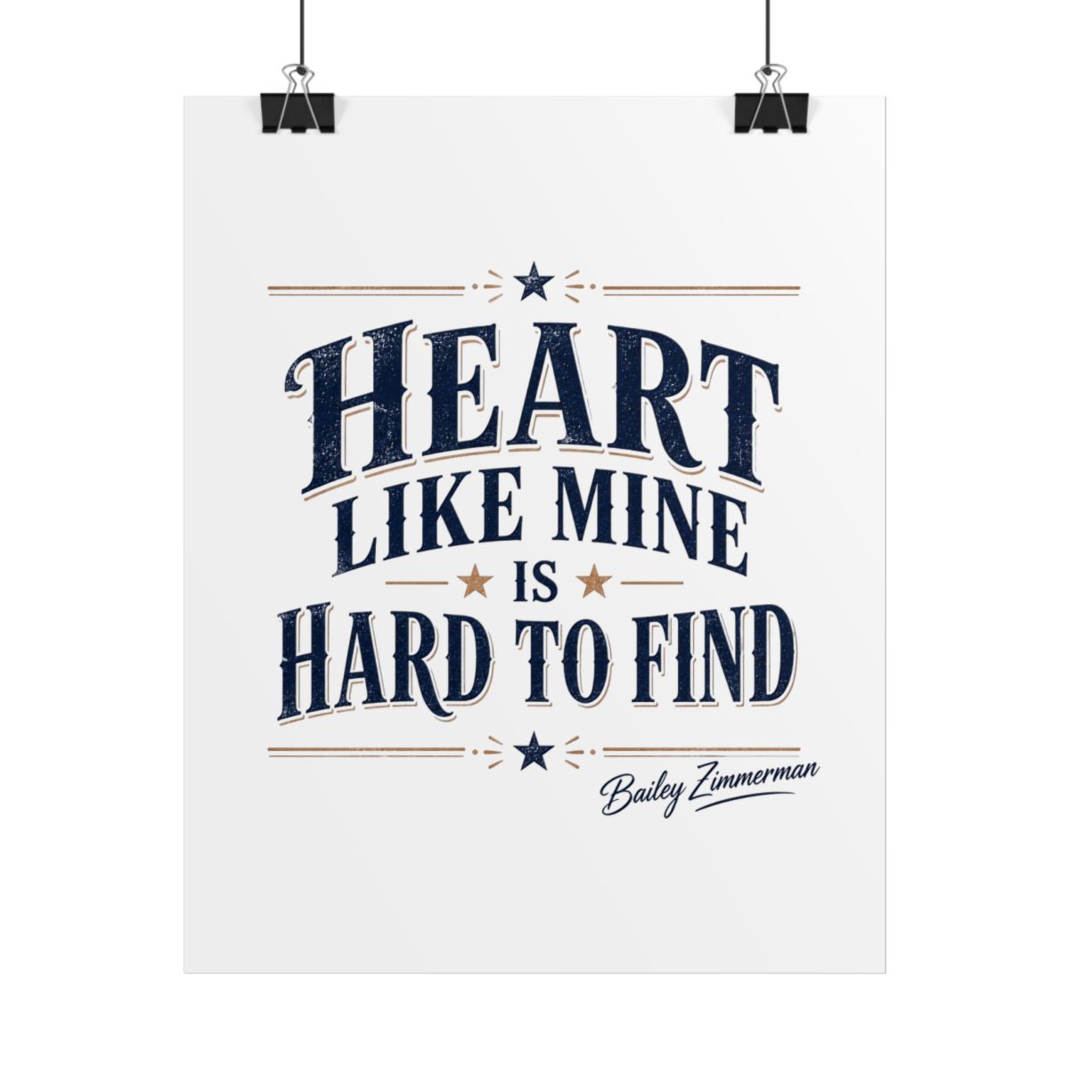 Bailey Zimmerman "Heart like mine is hard to find" Poster — official Bailey Zimmerman Posters & Wall Art