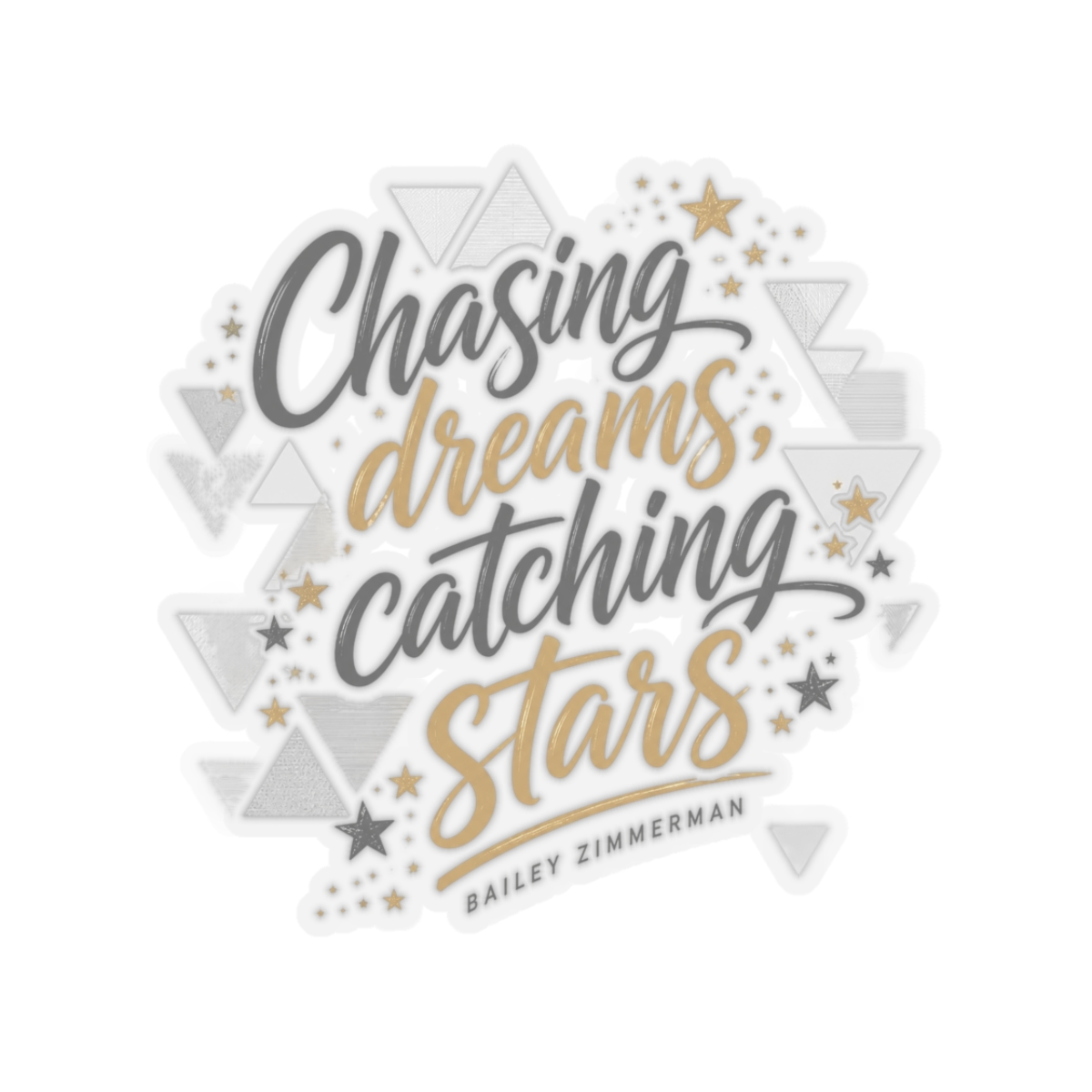 Bailey Zimmerman "Chasing dreams, catching stars" Sticker