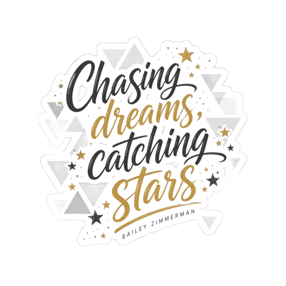 Bailey Zimmerman "Chasing dreams, catching stars" Sticker